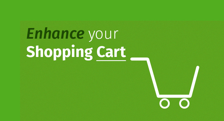 4 Reasons to Enhance Shopping Cart