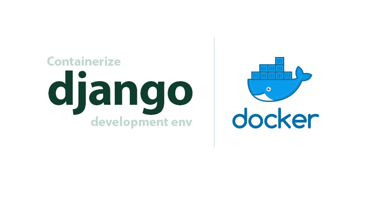 Development Environment for Django in Docker Compose