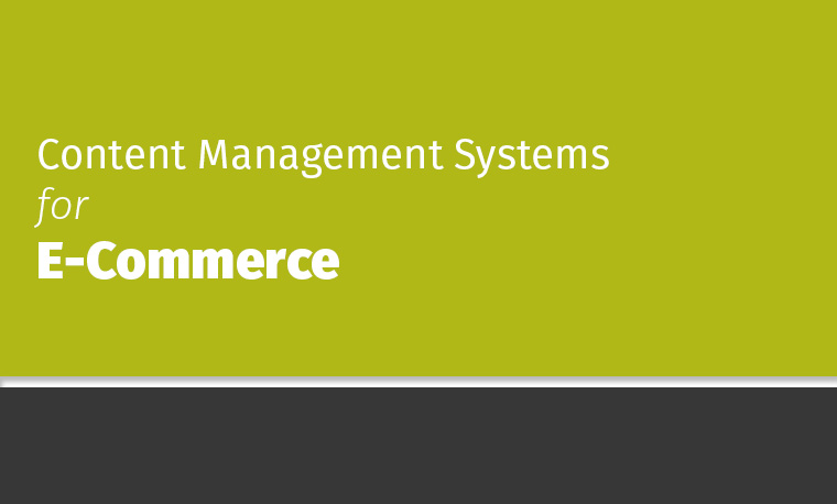 Top 5 Content Management Systems for eCommerce